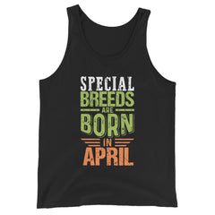 Special Breeds Are Born In April Men's Tank Top