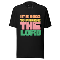 It’s Good to Be Grateful Inspirational T-Shirt