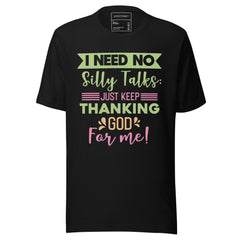 No Talk, Just Gratitude & Focus Inspirational T-Shirt