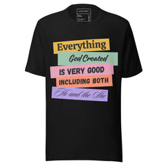 Everything Created Has Value Inspirational T-Shirt