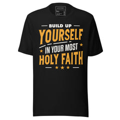 Build Yourself Up & Stay Strong Inspirational T-Shirt