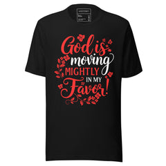 Everything Is Working in Your Favor Inspirational T-Shirt