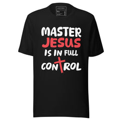 Stay Calm & In Control Inspirational T-Shirt