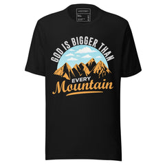 Stronger Than Any Mountain T-Shirt