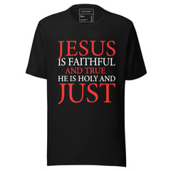 Faithful & True Inspirational Quote T-Shirt