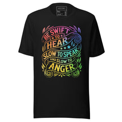 Be Quick to Listen, Slow to Speak Inspirational T-Shirt