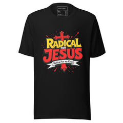 Radical Faith Statement T-Shirt
