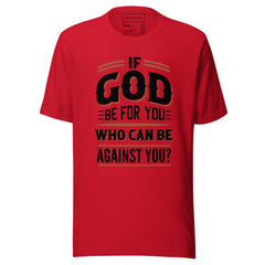 No One Can Stand Against You Motivational T-Shirt