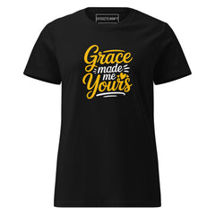 Grace Made Me Yours - Women’s t-shirt