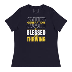 Our Generation Is Thriving Inspirational T-Shirt