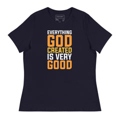 Everything Created Is Good Inspirational T-Shirt